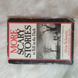 1984 More Scary Stories to Tell in the Dark by Alvin Schwartz
